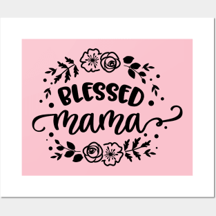 Blessed Mama Posters and Art